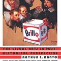 Cover Art for 9780520216747, Beyond the Brillo Box by Arthur C. Danto