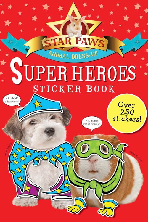 Cover Art for 9781447233114, Star Paws: Super Heroes by MacMillan Children's Books