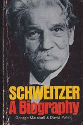 Cover Art for 9780891290209, Albert Schweitzer: A Biography by George Marshall
