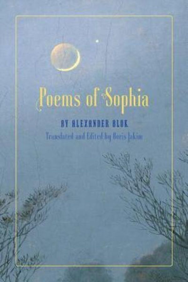 Cover Art for 9781621380665, Poems of Sophia by Alexander Blok