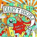 Cover Art for 9781785064708, Diary of a Disciple by Gemma Willis