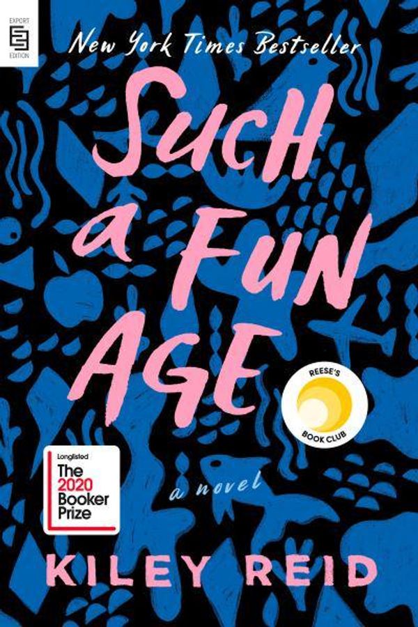 Cover Art for 9780593418185, Such a Fun Age by Kiley Reid