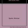 Cover Art for 9781439514221, Three Weeks With My Brother by Nicholas Sparks