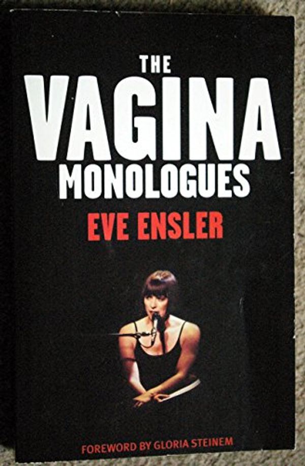 Cover Art for 9781860499265, The Vagina Monologues by Eve Ensler