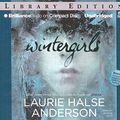 Cover Art for 9781423391876, Wintergirls by Laurie Halse Anderson