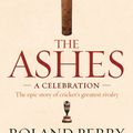 Cover Art for 9780733630200, The Ashes by Roland Perry
