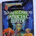 Cover Art for 9780441795918, Talking to Dragons by Patricia C. Wrede