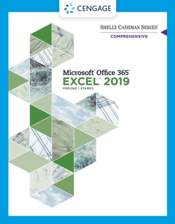 Cover Art for 9780357026403, Shelly Cashman Series Microsoft Office 365 & Excel 2019 Comprehensive (Mindtap Course List) by Steven M. Freund
