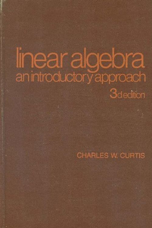 Cover Art for 9780205040087, Linear Algebra by Charles W. Curtis
