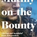 Cover Art for 9781407047027, Mutiny On The Bounty by John Boyne