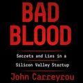 Cover Art for 9781509868100, Bad Blood by John Carreyrou