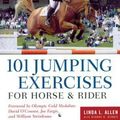 Cover Art for 9781580174657, 101 Jumping Exercises for Horse & Rider by Allen /. Dennis
