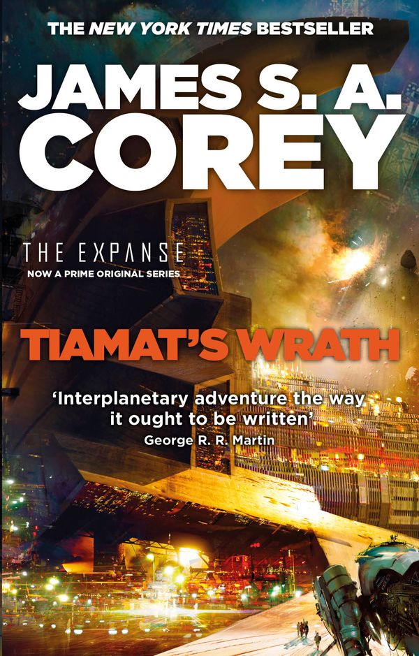 Cover Art for 9780356510361, Tiamat's Wrath by James S. A. Corey