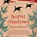 Cover Art for 9780312551872, Burnt Shadows by Kamila Shamsie
