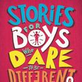 Cover Art for 9781787476554, Stories for Boys Who Dare to be Different 2 by Ben Brooks