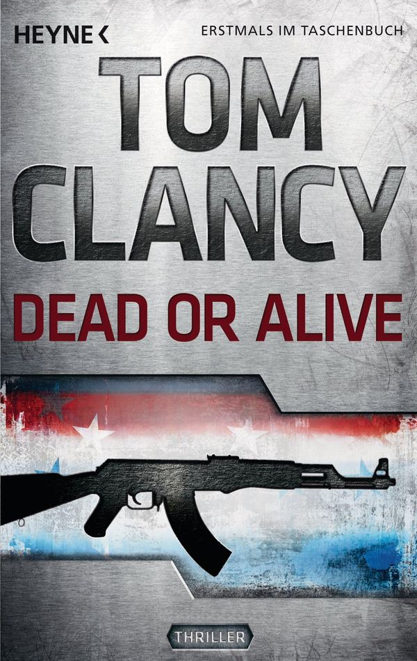 Cover Art for 9783641098414, Dead or Alive by Tom Clancy