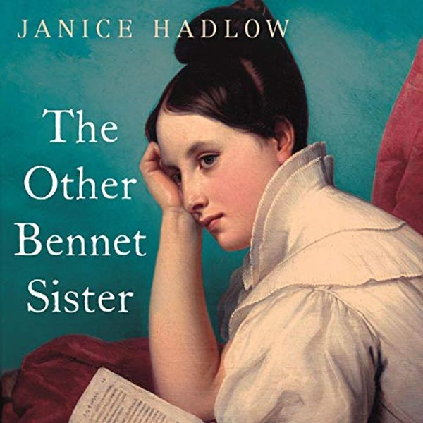 Cover Art for B082T2WV4J, The Other Bennet Sister by Janice Hadlow