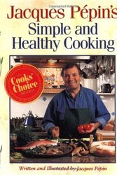 Cover Art for 9780875963624, Jacques Pepin's Simple and Healthy Cooking by Jacques Pépin