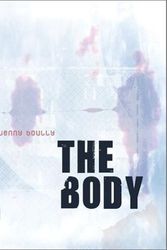 Cover Art for 9780971821903, The Body: An Essay by Jenny Boully