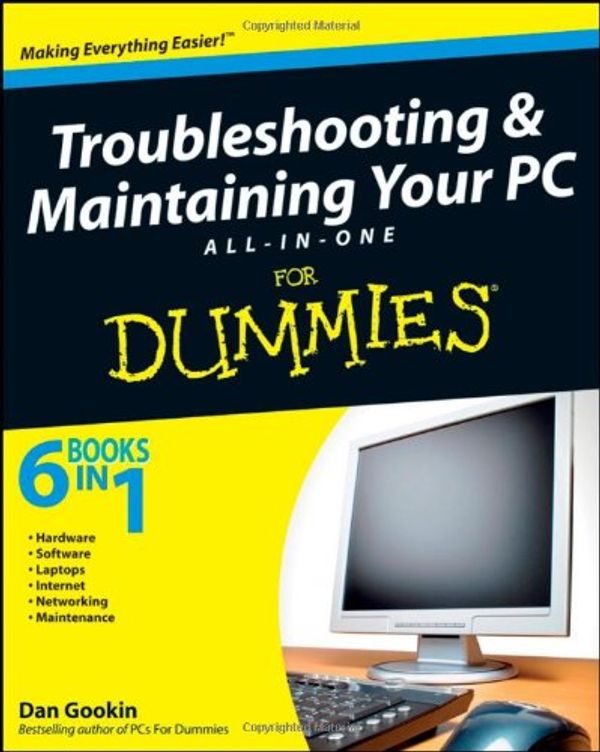 Cover Art for 9780470396650, Troubleshooting and Maintaining Your PC All-in-one Desk Reference For Dummies by Gookin, Dan