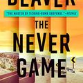 Cover Art for 9781432863395, The Never Game (Thorndike Press Large Print Core) by Jeffery Deaver