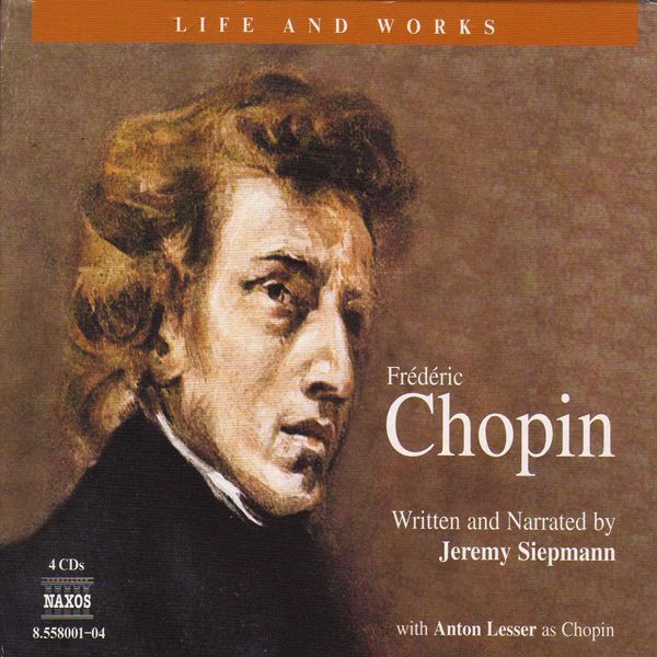 Cover Art for B009XGK1U6, The Life and Works of Frédéric Chopin by Unknown
