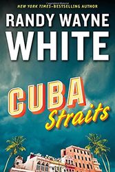 Cover Art for 9780399158148, Cuba Straits (Doc Ford Novel) by Randy Wayne White