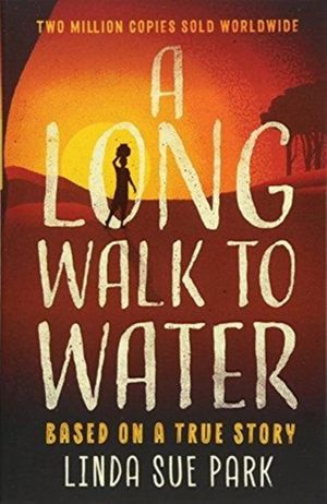 Cover Art for 9781786074621, A Long Walk to Water: Based on a True Story by Linda Sue Park