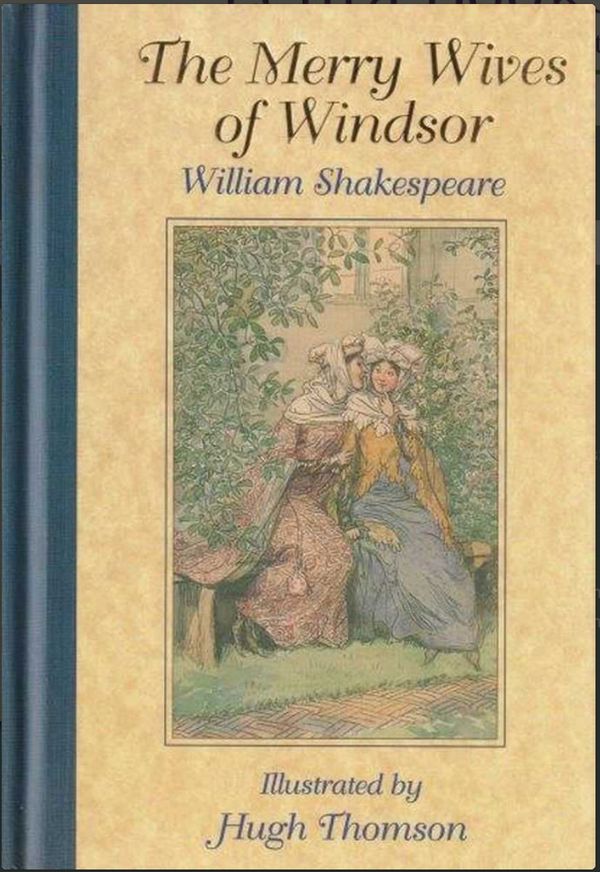 Cover Art for 9780752901220, The Merry Wives of Windsor (The Illustrated Shakespeare) by William Shakespeare