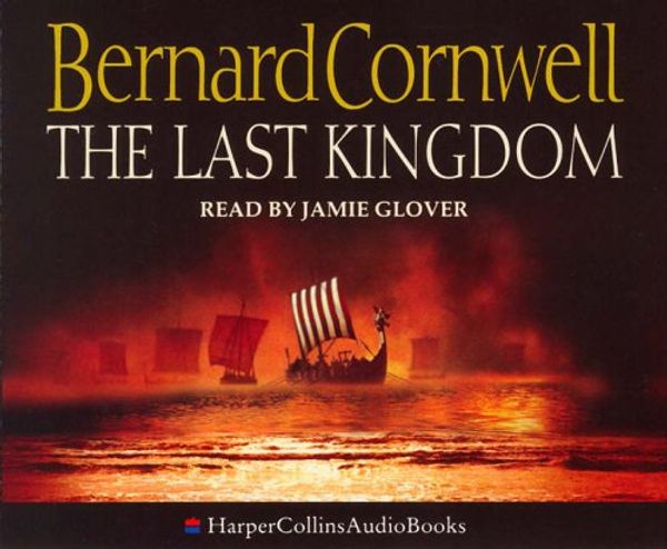 Cover Art for 9780007218943, The Last Kingdom by Bernard Cornwell