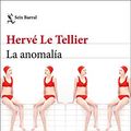 Cover Art for 9788432237928, La anomalía by Hervé Le Tellier