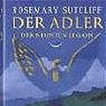 Cover Art for 9783772517549, Der Adler der Neunten Legion by Rosemary Sutcliff