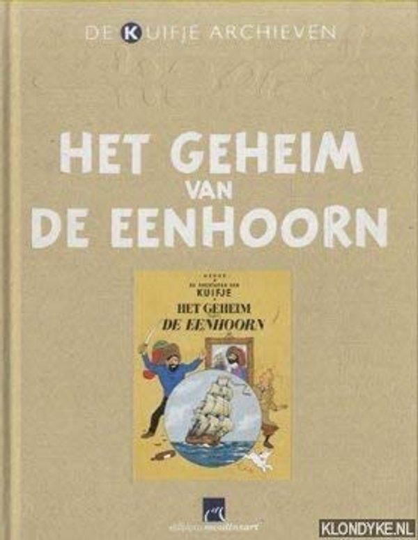 Cover Art for 9782874242861, Het geheim van de eenhoorn by Hergé