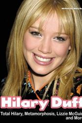 Cover Art for 9781572436251, Hilary Duff by Mary Boone
