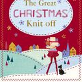 Cover Art for 9780007597376, The Great Christmas Knit Off by Alexandra Brown