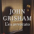 Cover Art for 9788866210757, L'ex avvocato by John Grisham