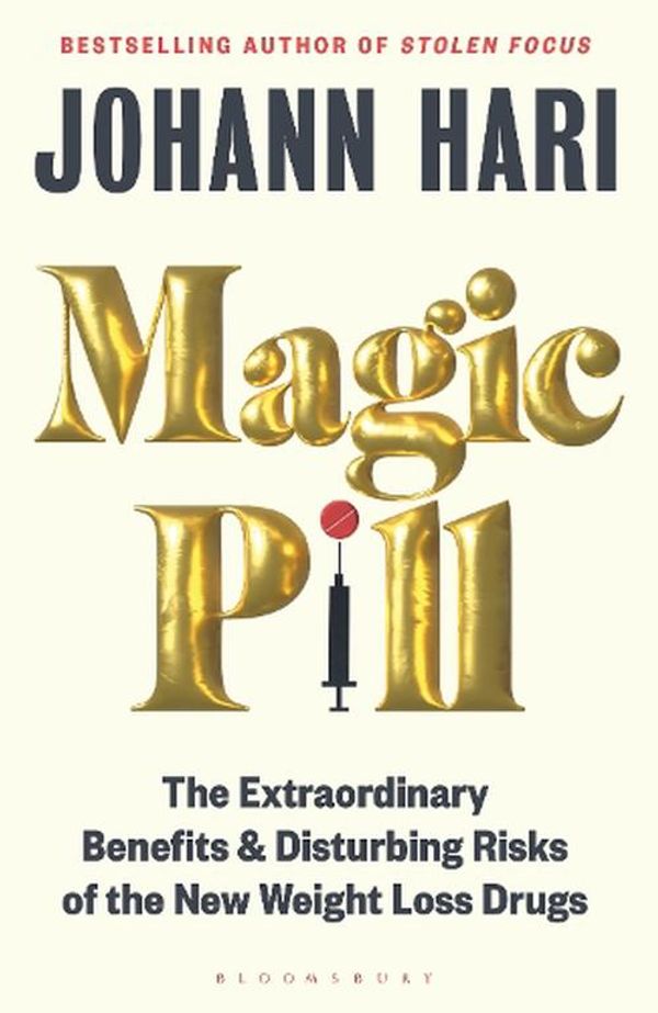 Cover Art for 9781526670151, Magic Pill by Johann Hari