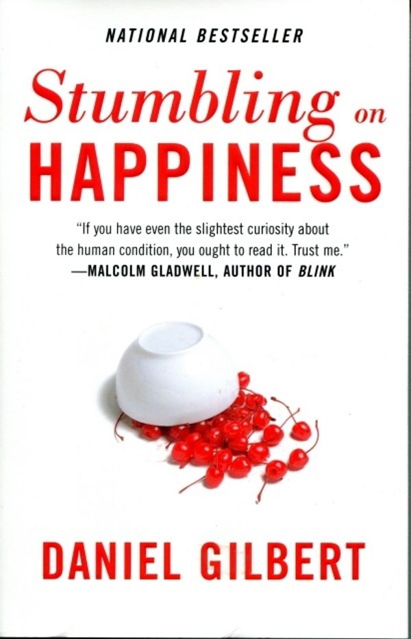 Cover Art for 9780007240746, Stumbling on Happiness by Daniel Gilbert