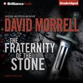 Cover Art for 9781597377591, The Fraternity of the Stone by David Morrell