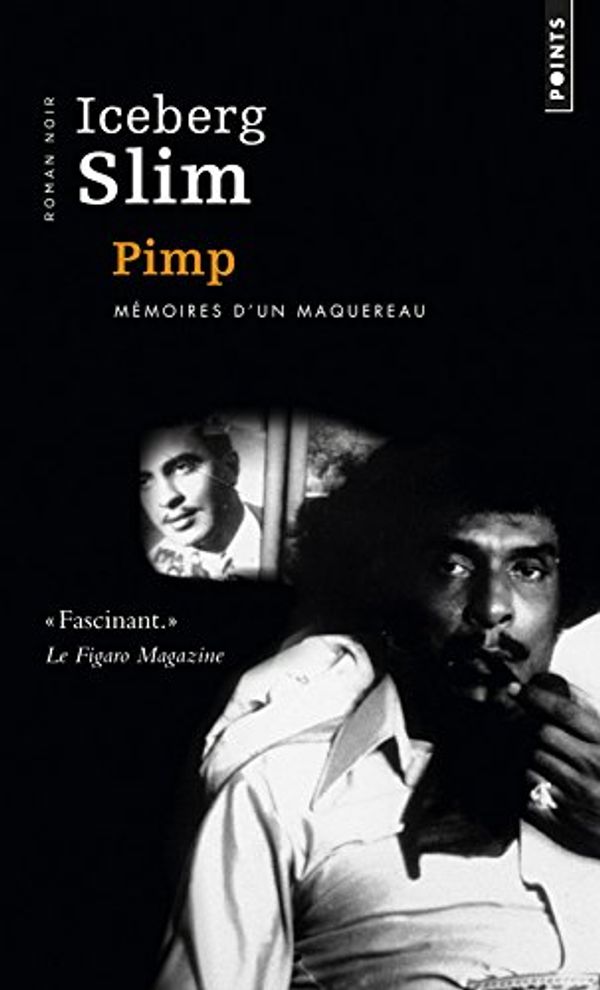 Cover Art for 9782757810958, Pimp : MÃ©moires d'un maquereau by Iceberg Slim