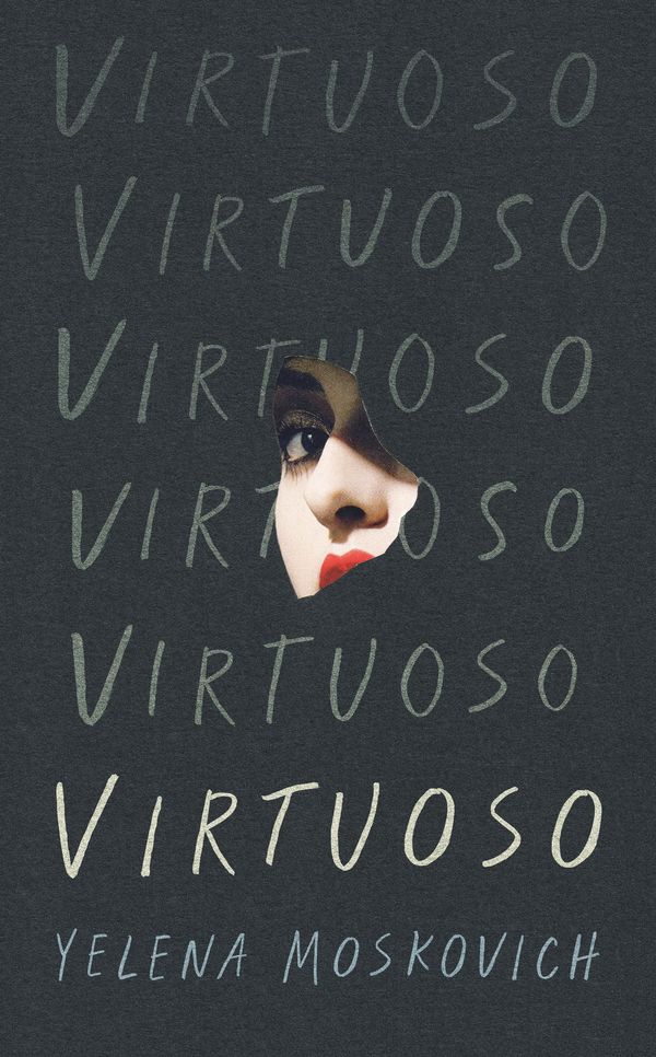 Cover Art for 9781788160254, Virtuoso by Yelena Moskovich