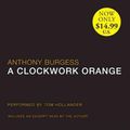 Cover Art for 9780062314260, A Clockwork Orange by Anthony Burgess
