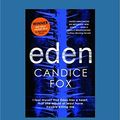 Cover Art for 9781458794253, Eden by Candice Fox