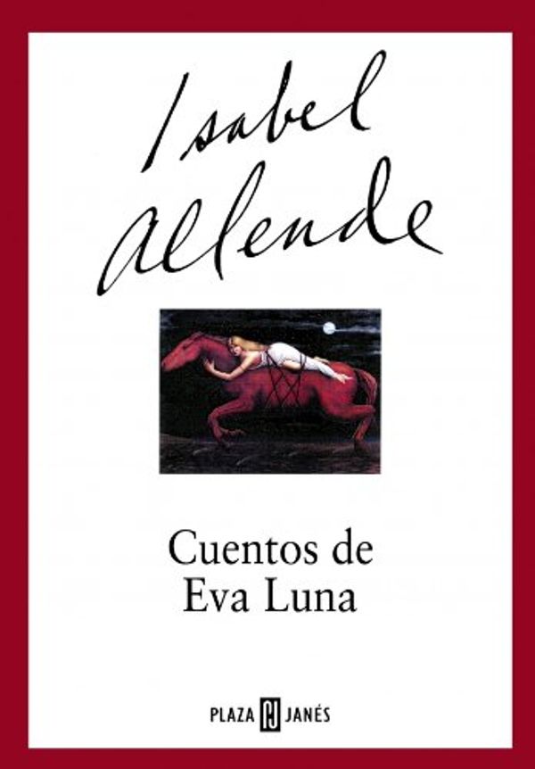 Cover Art for 9788401376566, Cuentos De EVA Luna by Isabel Allende