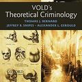 Cover Art for 9780195386417, Vold's Theoretical Criminology by Thomas J. Bernard, Jeffrey B. Snipes, Alexander L. Gerould