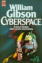 Cover Art for 9783453009936, Cyberspace. Erzählungen. by William Gibson