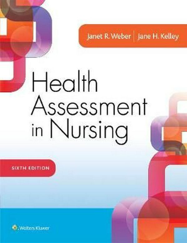 Cover Art for 9781496344380, Health Assessment in NursingNorth American Edition by Kelly Weber