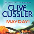 Cover Art for B010EUZXL6, Mayday!: Dirk Pitt #1 Hardcover – June 6, 2013 by Clive Cussler