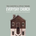 Cover Art for 9781433532221, Everyday Church by Tim Chester