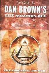 Cover Art for 9780875168166, The Guide to Dan Brown's The Solomon Key by Greg Taylor